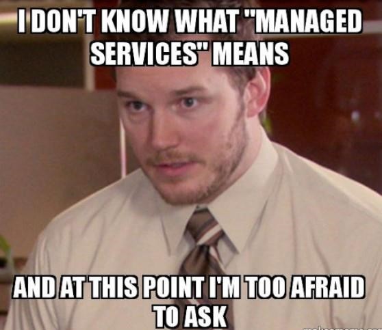 Managed services meme