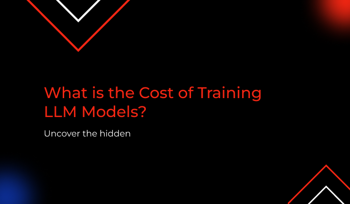 What is the Cost of Training LLM Models