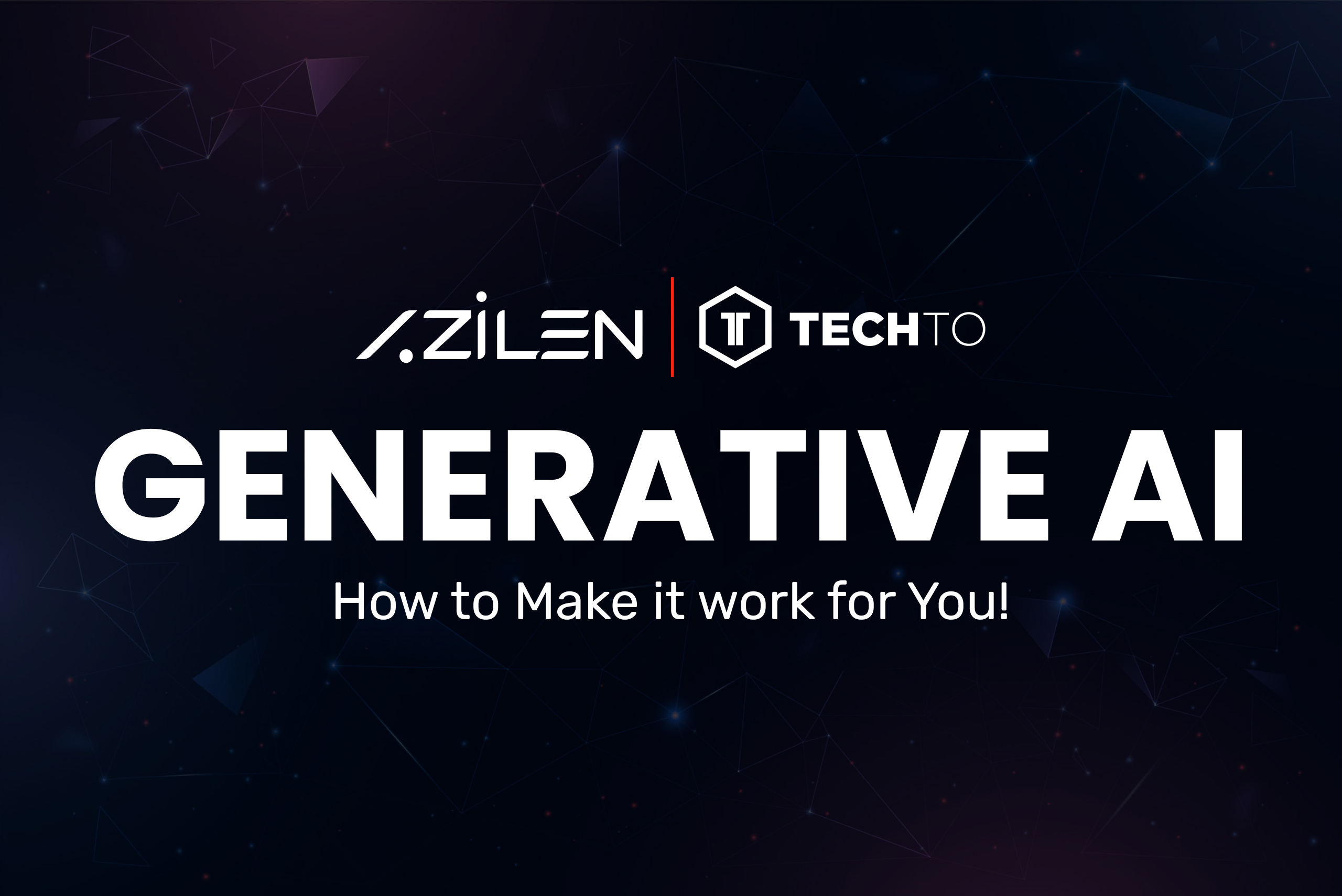 Azilen to Host an Exclusive Event on Generative AI in Partnership with TechTO