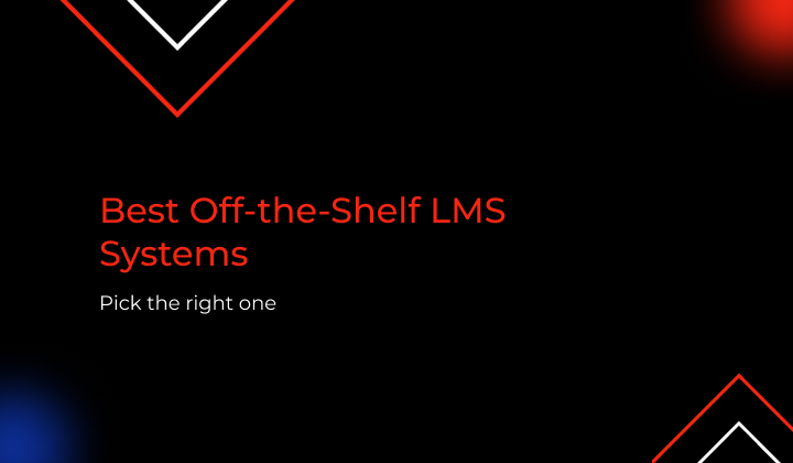 Best Off-the-Shelf LMS Systems