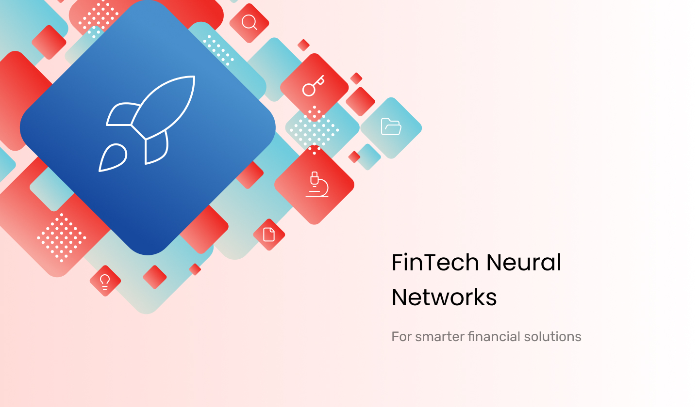 FinTech Neural Networks