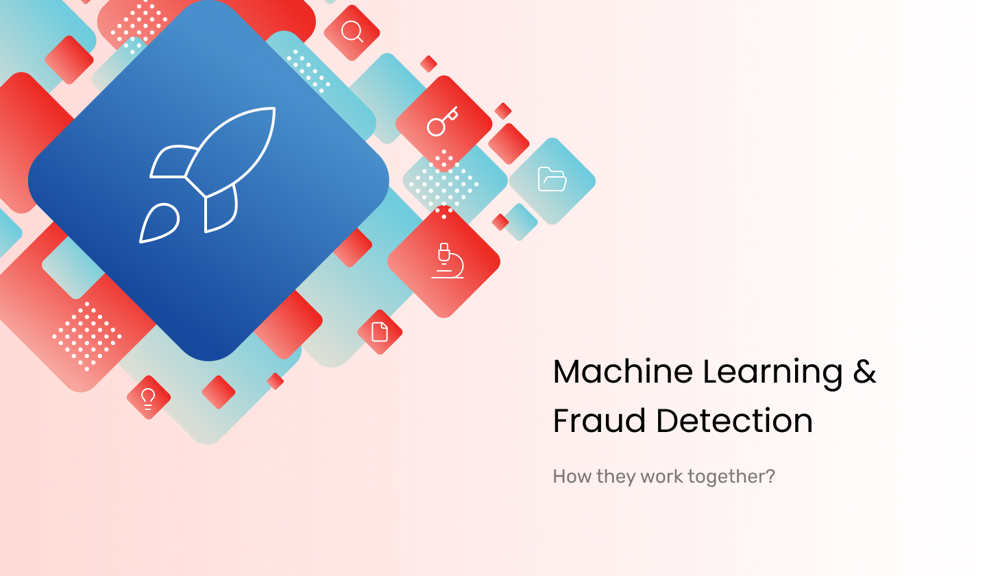 Machine Learning and Fraud Detection